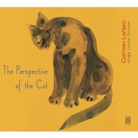 Carmen Leñero - Vocal Recital: Lenero, Carmen - Diaz, M. / Perez, A. / Lenero, C. (The Perspective of the Cat)