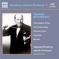 Sigmund Romberg - Romberg: Romberg Conducts Romberg, Vol.  1 (1945-1951)
