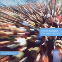 Levon Chilingirian - Eliasson: Ostacoli / Violin Concerto D'Archi / Ein Schneller Blick