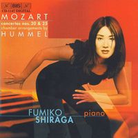 Fumiko Shiraga - Mozart: Piano Concertos Nos. 20 and 25 (arr. Hummel for chamber ensemble)