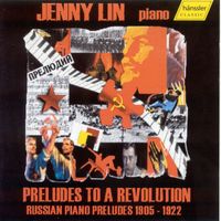 Jenny Lin - Lin, Jenny: Russian Piano Preludes 1905-1922