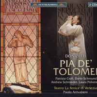 Patrizia Ciofi - Donizetti: Pia De' Tolomei