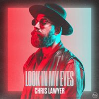 Chris Lawyer - Look In My Eyes (Extended Mix [Explicit])