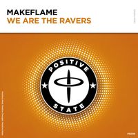 MakeFlame - We Are The Ravers