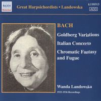 Wanda Landowska - J.S. Bach: Works for Harpsichord