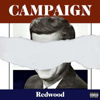 Redwood - Campaign (Explicit)