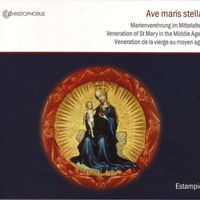 Estampie - Hildegard Of Bingen: Ave Generosa / Oswald Von Wolkenstein: Ave Mater, O Maria / Riquier, G.: Humils, Forfaitz, Repres E Penedens