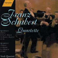 Verdi Quartet - Schubert: String Quartet No. 13 in A Minor, D. 804 - String Quartet No. 3 in B-Flat Major, D. 36