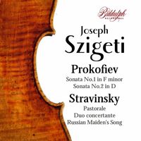 Joseph Szigeti - Prokofiev & Stravinsky: Chamber Works