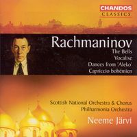 Neeme Järvi - Rachmaninov: Bells (The) / Dances From Aleko / Caprice Bohemien