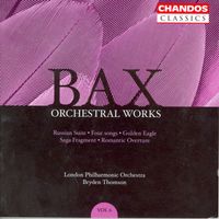 Margaret Fingerhut - Bax: Orchestral Works, Vol. 6: Romantic Overture / Russian Suite