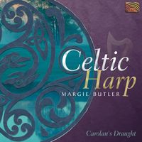 Margie Butler - Margie Butler: Carolan's Draught - Celtic Harp