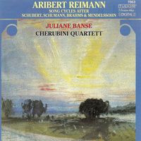Juliane Banse - Reimann, A.: Song Cycles After Schubert, Brahms, Schumann and Mendelssohn