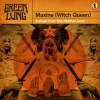 Green Lung - Maxine (Witch Queen)