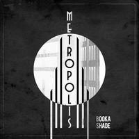 Booka Shade - Metropolis