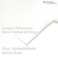 Dresdner Philharmonie - Strauss, R.: Alpine Symphony (An) / Rosenkavalier Suite (Dresden Philharmonic, Fruhbeck De Burgos)