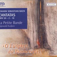 Sigiswald Kuijken - Bach, J.S.: Cantatas, Vol.  7  - Bwv 2, 10, 20