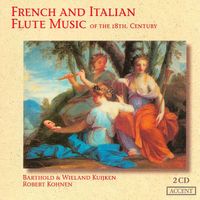 Barthold Kuijken - Flute Music (French and Italian 18Th Century) - Monteclair, M.P. / Blavet, M. / Guignon, J.-P. / Boismortier, J.B. / Leclair, J.-M.