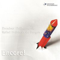 Dresdner Philharmonie - Orchestral Music (Encores) - Mozart, W.A. / Dvorak, A. / Brahms, J. / Strauss Ii, J. / Weinberger, J. / Bizet, G. (Dresden Philharmonic, Burgos)