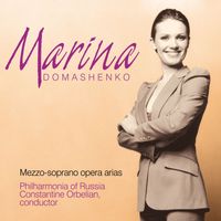 Marina Domashenko - Opera Arias (Mezzo-Soprano): Domashenko, Marina - Cilea, F. / Saint-Saens, C. / Mussorgsky, M.P. / Rimsky-Korsakov, N.A. / Prokofiev, S.