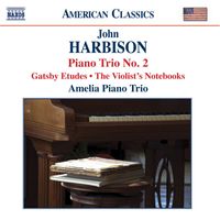 John Harbison - Harbison: Piano Trios / Gatsby Etudes / The Violist's Notebook / 10 Micro-Waltzes