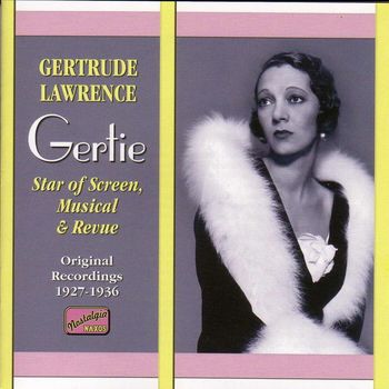 Gertrude Lawrence - LAWRENCE, Gertrude: Star of Screen, Musical and Review (1926-1936)