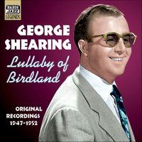 George Shearing - Shearing, George: Lullaby of Birdland (1947-1952)