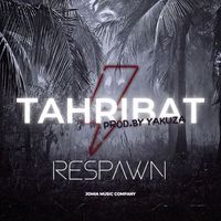 RespawN - TAHRIBAT (Explicit)