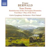 Petri Sakari - BERWALD: Tone Poems