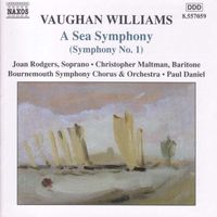 Paul Daniel - Vaughan Williams: Symphony No. 1, "A Sea Symphony"