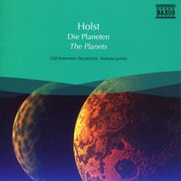 Adrian Leaper - Holst: Planets (The) / Delius: Over the Hills and Far Away