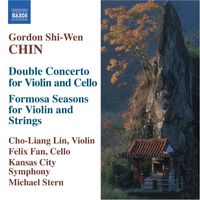 Cho-Liang Lin - Chin, Gordon Shi-Wen: Double Concerto / Formosa Seasons