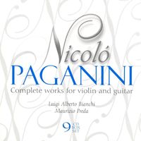 Luigi Alberto Bianchi - PAGANINI: Works for Violin and Guitar (Complete)