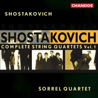 Sorrel String Quartet - Shostakovich: String Quartets (Complete), Vol. 1 - Nos. 6, 7, 10