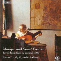 Emma Kirkby - Kirkby, Emma: Musique and Sweet Poetrie - Jewels From Europe Around 1600