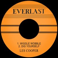 Les Cooper - Wiggle Wobble / Dig Yourself