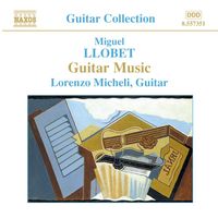 Lorenzo Micheli - Llobet: Guitar Works (Complete)