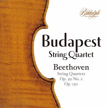 Budapest String Quartet - Beethoven: String Quartets Nos. 8 & 13