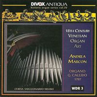 Andrea Marcon - Organ Music - Pescetti, G. / Galuppi, B. / Paganelli, G. / Cervellini, G. / Valeri, G. (Historic Organ Series, Vol. 4)