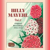 Billy Joseph Mayerl - Mayerl, Billy: Billy Mayerl, Vol.  2 (1934-1946)