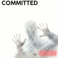 Casino - Committed (Explicit)