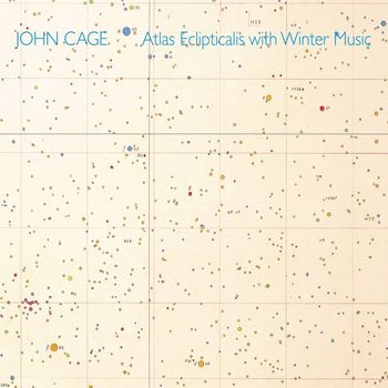 John Cage - Cage: Atlas Eclipticalis with Winter Music