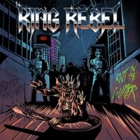 King Rebel - Riot in the Gutter