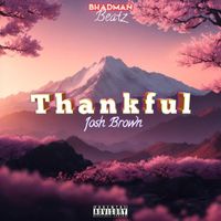 Josh Brown - Thankful