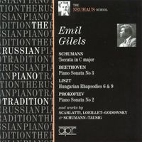 Emil Gilels - The Russian Piano Tradition: Emil Gilels