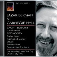 Ferruccio Busoni - Berman, Lazar: Lazar Berman at Carnegie Hall (26 October 1977)