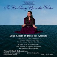 Patrice Michaels - Argento: Letters From Composers  / Vaughan Williams: Along the Field (Excerpts)