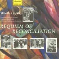 Helmuth Rilling - Requiem Of Reconciliation - In Memory Of The Victims Of World War II