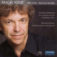 Pascal Rogé - Gershwin, G.: Rhapsody in Blue / An American in Paris / Ravel, M.: Piano Concerto for the Left Hand