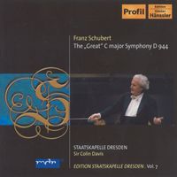 Colin Davis - Schubert, F.: Symphony No. 9, "Great" (C. Davis) (Staatskapelle Dresden Edition, Vol. 7)